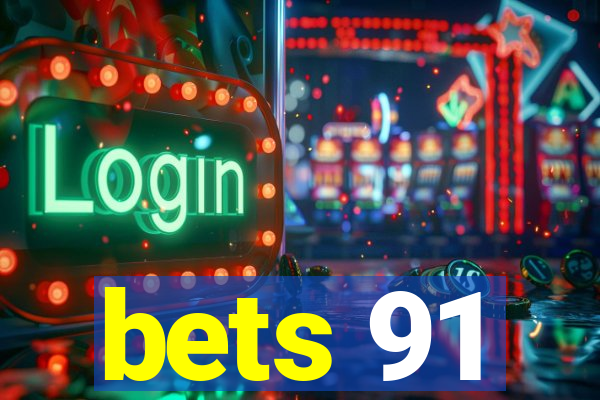 bets 91